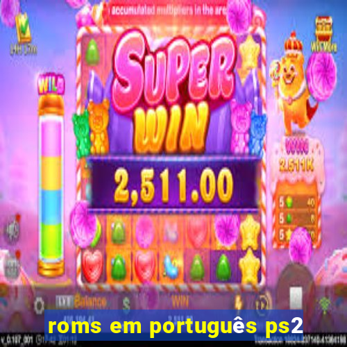 roms em português ps2